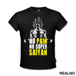 No Pain - No Super Saiyan - Goku - Dragon Ball - Majica No Pain - No Super Saiyan - Goku - Dragon Ball - Majica