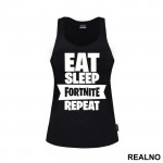 Eat, Sleep, Repeat - Big - Fortnite - Majica