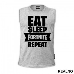 Eat, Sleep, Repeat - Big - Fortnite - Majica