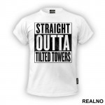 Straight Outta Tilted Towers - Fortnite - Majica