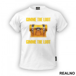 Gimme The Loot - Fortnite - Majica