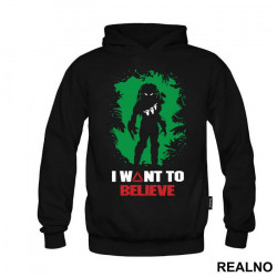 I Want To Believe - Predator - Duks I Want To Believe - Predator - Duks