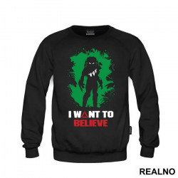 I Want To Believe - Predator - Duks I Want To Believe - Predator - Duks