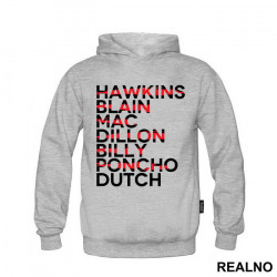 Hawkins - Blain - Mac - Dillon - Billy - Poncho - Dutch - Predator - Duks Hawkins - Blain - Mac - Dillon - Billy - Poncho - Dutch - Predator - Duks