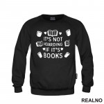 It's Not Hoarding If It's - Books - Čitanje - Knjige - Duks It's Not Hoarding If It's - Books - Čitanje - Knjige - Duks