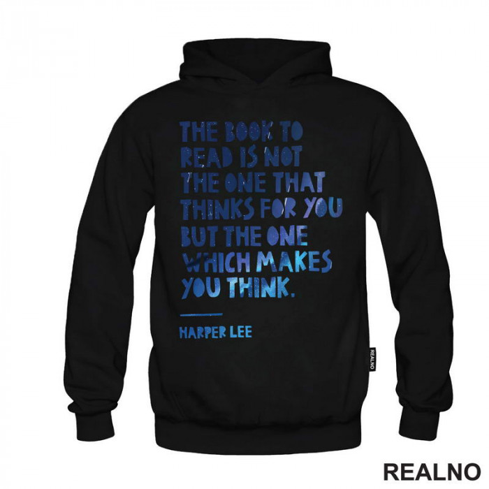 The Book To Read Is Not The One That Thinks For You But The One Which Makes You Think. - Quote - Blue - Books - Čitanje - Knjige - Duks The Book To Read Is Not The One That Thinks For You But The One Which Makes You Think. - Quote - Blue - Books - Čitanje - Knjige - Duks
