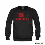 Booktrovert - A Person Who Prefers The Company Of Fictional Characters To Real People - Red - Books - Čitanje - Knjige - Duks