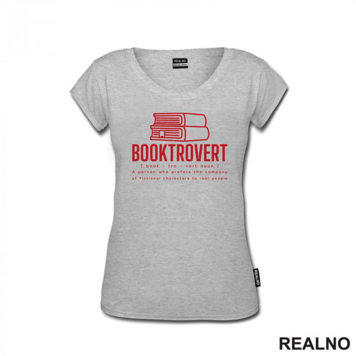 Booktrovert - A Person Who Prefers The Company Of Fictional Characters To Real People - Red - Books - Čitanje - Knjige - Majica