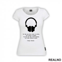 I'm The One who Love Silence, But Dies Without Music - Books - Čitanje - Knjige - Majica