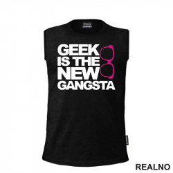 Geek Is The New Gangsta - Books - Čitanje - Knjige - Majica