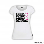 Geek Is The New Gangsta - Books - Čitanje - Knjige - Majica