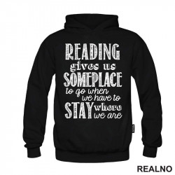 Reading Give Us Someplace To Go When We Have To Stay Where We Are - Books - Čitanje - Knjige - Duks Reading Give Us Someplace To Go When We Have To Stay Where We Are - Books - Čitanje - Knjige - Duks