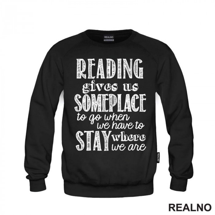 Reading Give Us Someplace To Go When We Have To Stay Where We Are - Books - Čitanje - Knjige - Duks