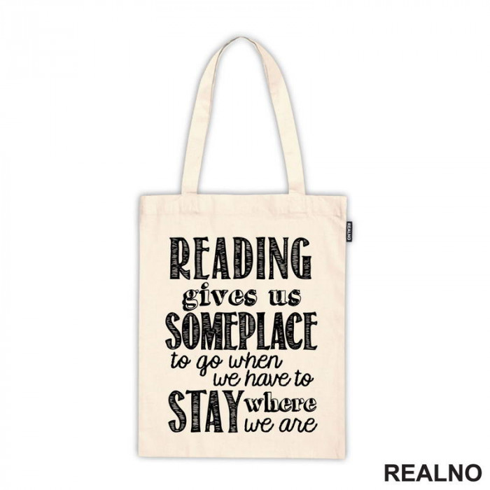 Reading Give Us Someplace To Go When We Have To Stay Where We Are - Books - Čitanje - Knjige - Ceger