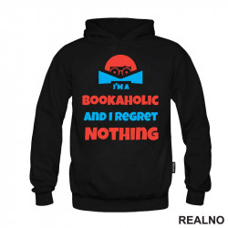I'am A Bookaholic And I Regret Nothing - Orange And Blue - Books - Čitanje - Knjige - Duks I'am A Bookaholic And I Regret Nothing - Orange And Blue - Books - Čitanje - Knjige - Duks