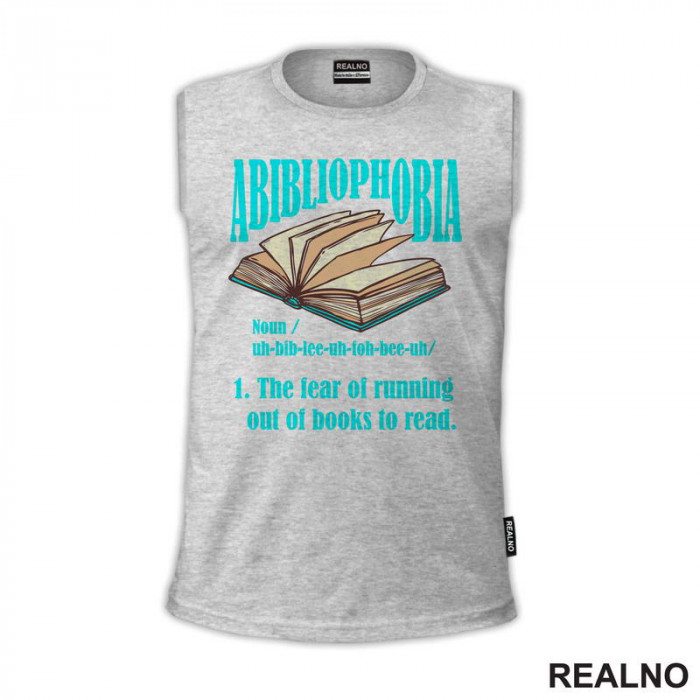 Abibliophobia - The Fear Of Running Out Of Books To Read - Open - Blue  - Books - Čitanje - Knjige - Majica