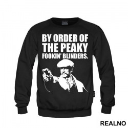 By The Order Of Fookin - Peaky Blinders - Duks