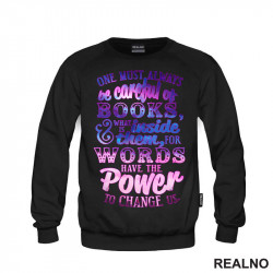 One Must Always Be Careful Of Books And What IS Inside Them For Words Have The Powe To Change Us - Purple And Pink - Books - Čitanje - Knjige - Duks