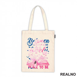 Between The Pages Of A Book Lovely Place To Be - Pink And Blue - Books - Čitanje - Knjige - Ceger