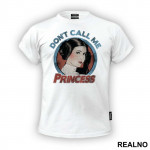 Don't Call Me Princess - Colors - Princess Leia - Star Wars - Majica