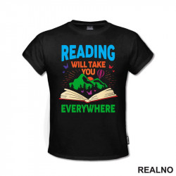 Reading Will Take You Everywhere - Books - Čitanje - Knjige - Majica