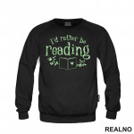 I'd Rather Be Reading - Green Flowers - Books - Čitanje - Knjige - Duks