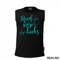 Read More Books - Teal - Books - Čitanje - Knjige - Majica
