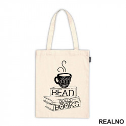Drink Good Coffee, Read Good Books - Books - Čitanje - Knjige - Ceger