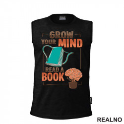 Grow Your Mind, Read A Book - Books - Čitanje - Knjige - Majica