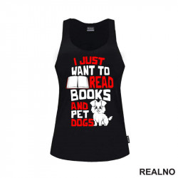 I Just Want To Read Books And Pet Dogs - Red And White - Books - Čitanje - Knjige - Majica