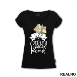 It's A Good Day To Read - Flower - Books - Čitanje - Knjige - Majica