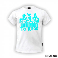 It's A Good Day To Read - Blue - Books - Čitanje - Knjige - Majica