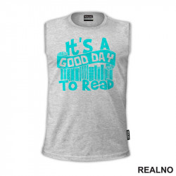 It's A Good Day To Read - Blue - Books - Čitanje - Knjige - Majica