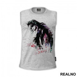 Why So Serious? Freaked - Joker - Majica Why So Serious? Freaked - Joker - Majica