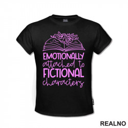 Emotionally Attached To Fictional Characters - Pink - Books - Čitanje - Knjige - Majica