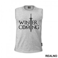 Winter Is Coming - Sword - Game Of Thrones - GOT - Majica