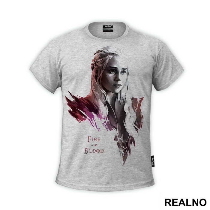 Daenerys Targaryen - Fire And Blood - Game Of Thrones - GOT - Majica