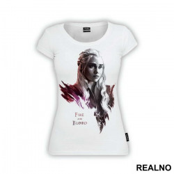 Daenerys Targaryen - Fire And Blood - Game Of Thrones - GOT - Majica