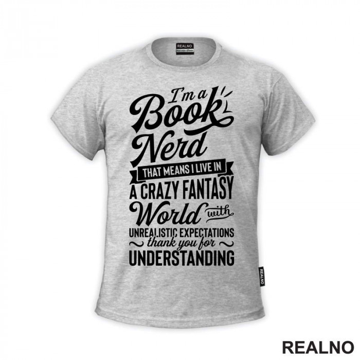 I'm A Book Nerd - Clear - Books - Čitanje - Knjige - Majica