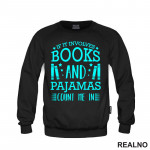 If It Involves Book And Pajamas Count Me In - Blue - Books - Čitanje - Knjige - Duks