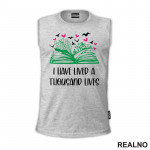 I Have Lived A Thousand Lives  - Books - Čitanje - Knjige - Majica