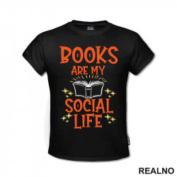 Books Are My Social Life - Books - Čitanje - Knjige - Majica
