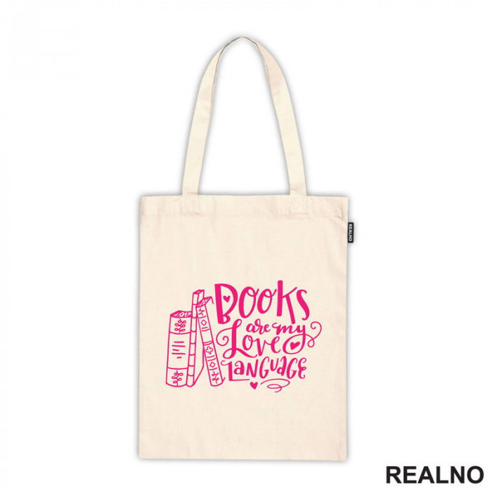 Books Are My Love Language - Pink - Books - Čitanje - Knjige - Ceger