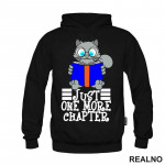 Just One More Chapter - Grey Cat Reading - Books - Čitanje - Knjige - Duks Just One More Chapter - Grey Cat Reading - Books - Čitanje - Knjige - Duks