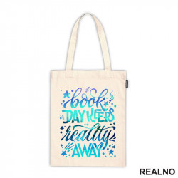 Books Day Keeps Reality Away - Colors - Books - Čitanje - Knjige - Ceger