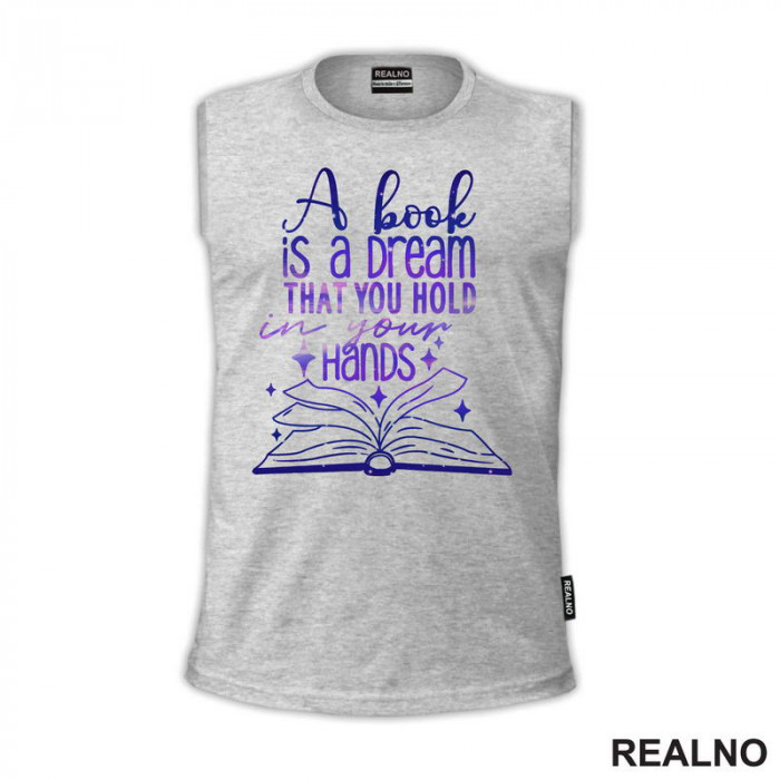 A Book Is A Dream That You Hold In Your Hands - Purple - Books - Čitanje - Knjige - Majica