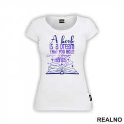 A Book Is A Dream That You Hold In Your Hands - Purple - Books - Čitanje - Knjige - Majica