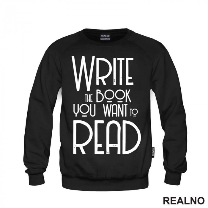 Write The Book You Want To Read - Books - Čitanje - Knjige - Duks