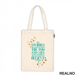 All Stories Are Made Of Both Truths And Lies What Matters Is The Way That We Believe In Them - Green Stars - Books - Čitanje - Knjige - Ceger