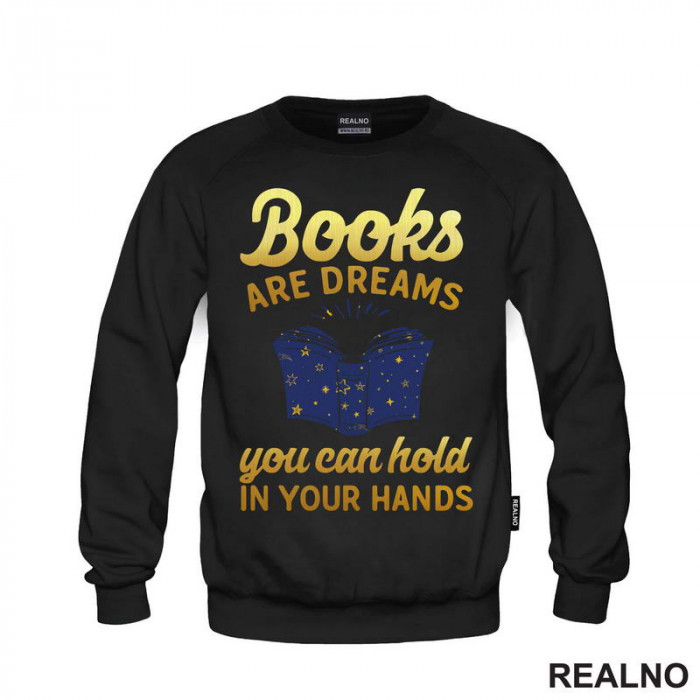 Books Are Dreams You Can Hold In Your Hands - Golden Stars - Books - Čitanje - Knjige - Duks
